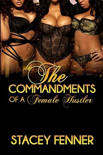 Commandments of A Female Hustler